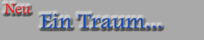 Ein Traum...
